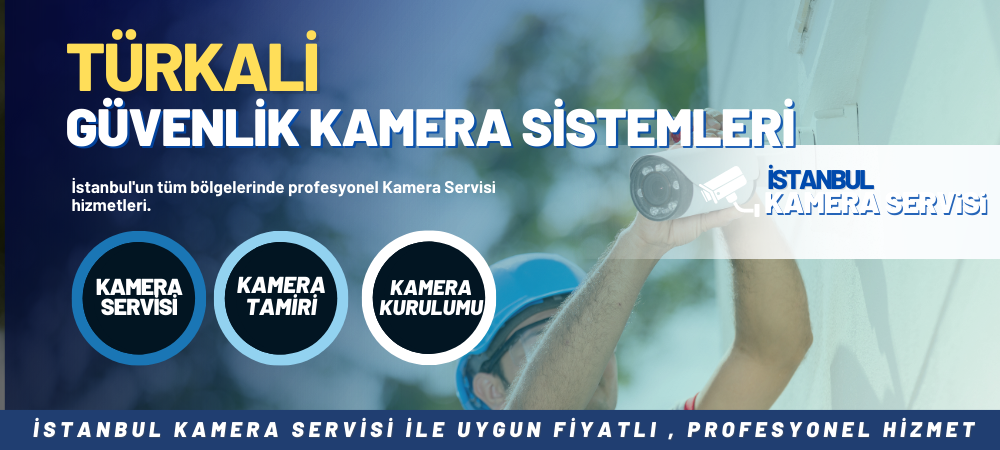 Türkali Güvenlik Kamera Sistemleri